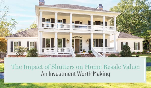 Dwell Shutter & Blinds The impact of shutters on home resale value: an investment worth making. A blog post by Dwell Shutter & Blinds.