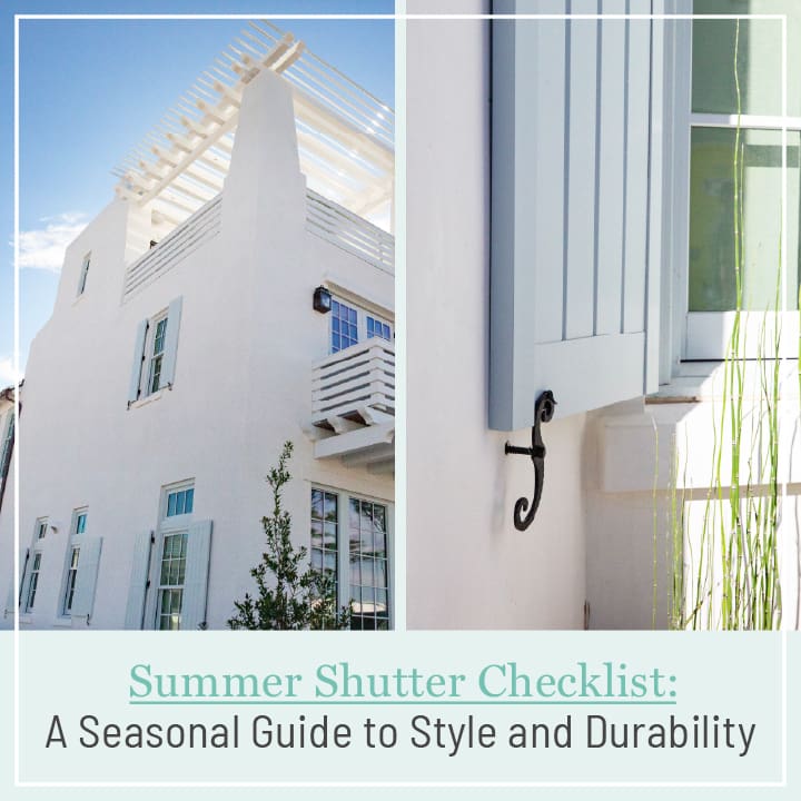 Summer Shutter Checklist: A Seasonal Guide to Style and Durability, a blog post by Dwell Shutter and Blinds